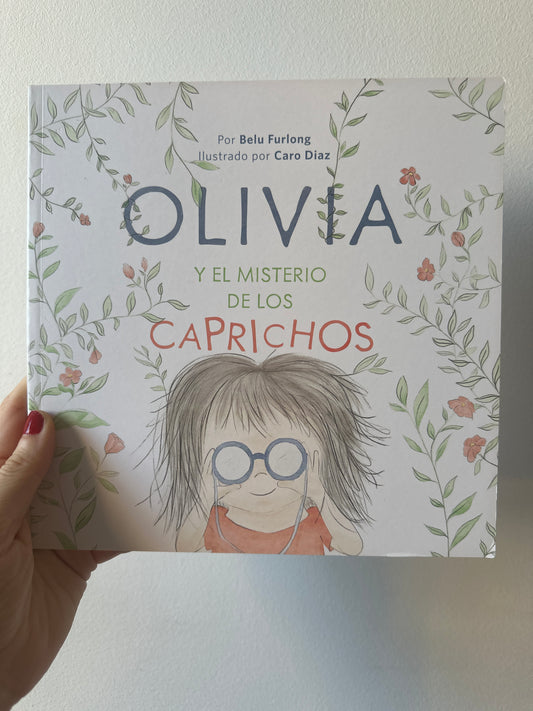 OLIVIA Y EL MISTERIO DE SUS CAPRICHOS