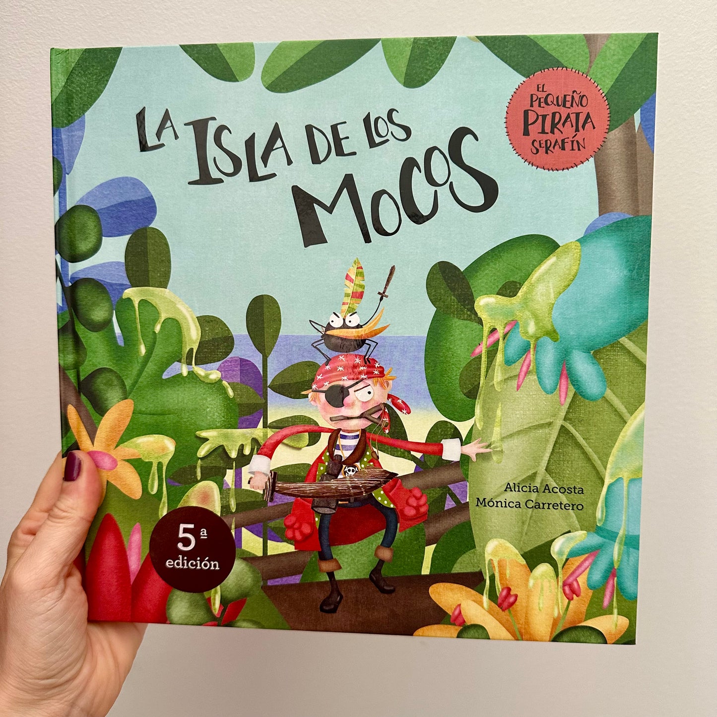 LA ISLA DE LOS MOCOS (EL PEQUEÑO PIRATA SERAFIN)